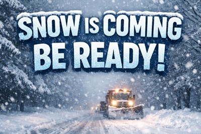 Snow is Coming, Be Ready!